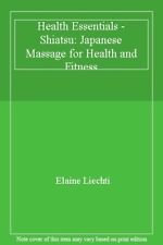 Health Essentials - Shiatsu