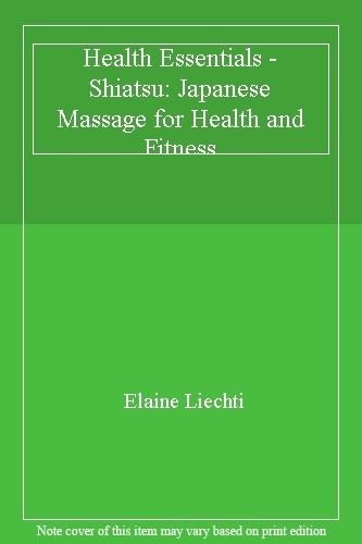 Health essentials shiatsu - health,