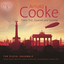 Arnold Cooke Piano Trio Quartet and Quintet CD New & Sealed