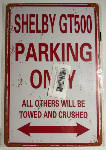 Shelby gt500 parking only - shelby,