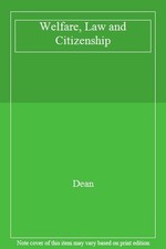 Welfare, Law and Citizenship,Dean