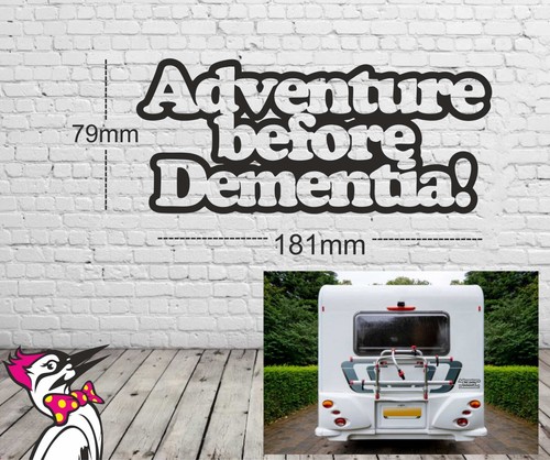 Adventure before dementia - before,