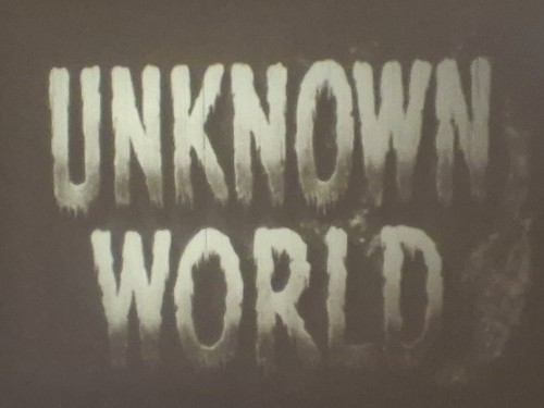 Unknown world 1951 super - unknown,