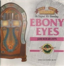 Jukebox 60's Ebony Eyes