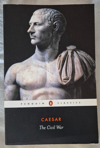 Caesar the civil war - the,