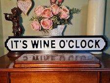 It's Wine O'Clock Indoor Old