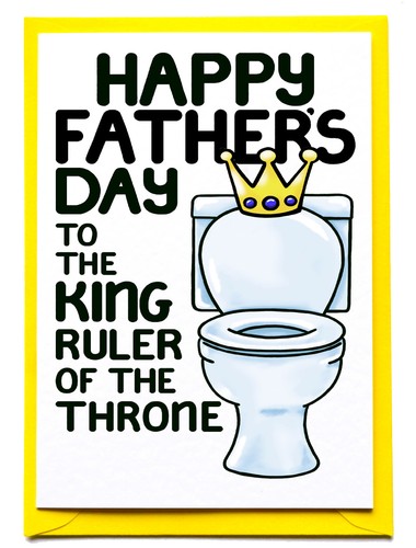 Funny fathers day card - fathers, king