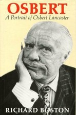Osbert: Portrait of Osbert Lancaster-Richard Boston, 9780002163248