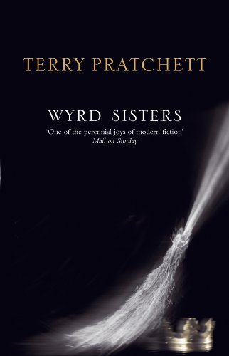 Wyrd sisters discworld novel - wyrd, sisters: