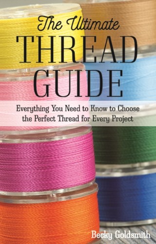 The ultimate thread guide - ultimate, by