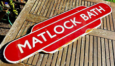 ⭐ REPLICA BR MATLOCK BATH Railway Station Totem Platform Sign VGC Railwayana