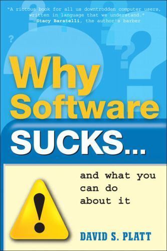 Why software sucks and - why,