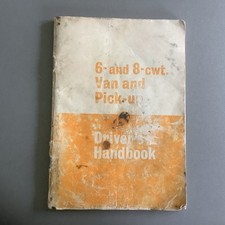 Morris 6 & 8cwt., Van & Pick-up, Drivers Handbook 1964, Ref No, AKD 3923 BL
