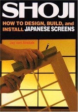 Shoji: How to Design, Build
