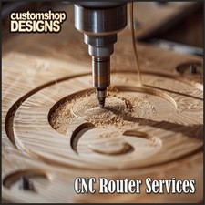 CNC Router Services / Design / Programing / Machining / Engraving.