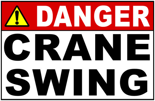 Danger crane swing sign size - crane,