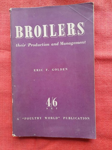 Broilers their production - broilers,