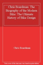 Chris Boardman: The Biography