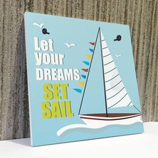 Let Your Dreams Chic Sign Sailing Nautical Plaque Beach Seaside Home Boat Gifts