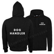 DOG HANDLER HOODIE HOODED