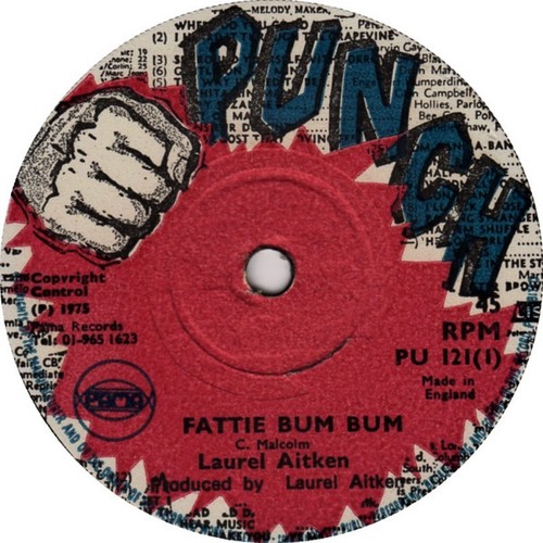 Laurel aitken fattie bum - aitken,