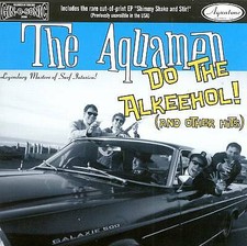 AQUAMEN - DO THE ALKEEHOL /