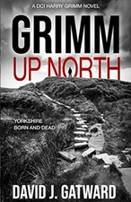 Grimm Up North: A DCI Harry