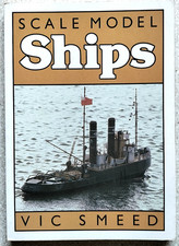 Scale Model Ships. Vic Smeed