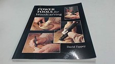 Power Tools for Woodcarving by