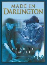 Made in Darlington by Charlie