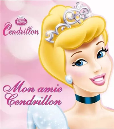 Mon amie cendrillon - amie, walt