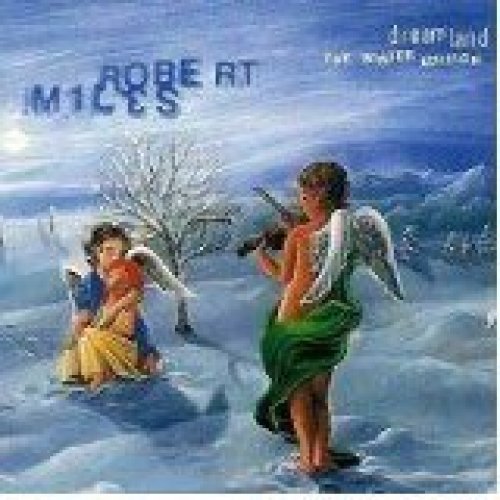Robert miles dreamland - robert,
