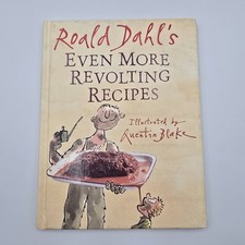 Roald Dahl : Even More Revolting Recipes : Signed by Quentin Blake 2001