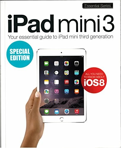 Ipad mini your essential - ipad,