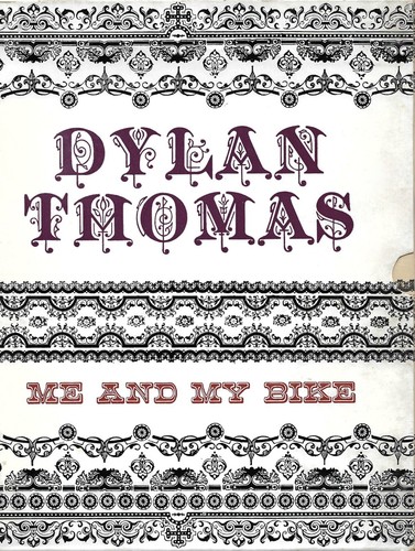 And bike dylan thomas - and, by