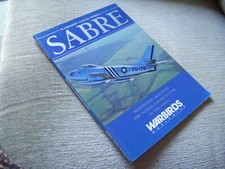 Warbirds Today Series Sabre  The North American F-86 in the 1990's