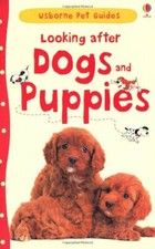Looking After Dogs & Puppies (Pet Guides) By Katherine Starke,Christyan Fox