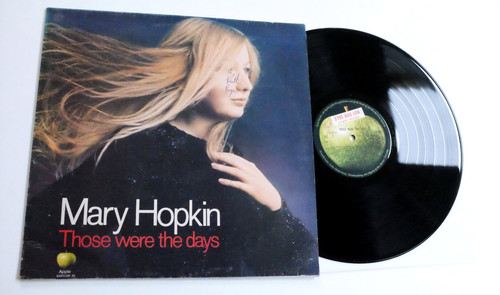 Mary hopkin those were the - hopkin,