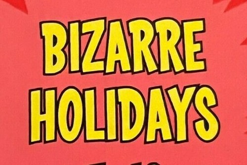 2020 bizarre holidays garbage - holidays,