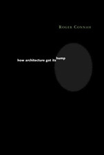 How Architecture Got Its Hump