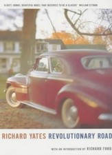 Revolutionary Road (Modern American Fiction) By Richard Yates, Richard Ford