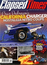 BACK ISSUE ELAPSED TIMES MAGAZINE 2014 SPRING ISSUE FROM THE CAR CRAFT ARCHIVES