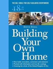 Building Your Own Home 18th Edition, Snell, David, Used; Good Book