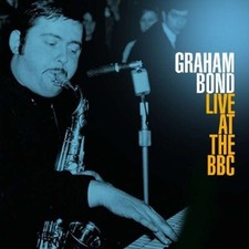 Graham Bond ‎– Live At The