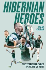 Hibernian Heroes  The Team
