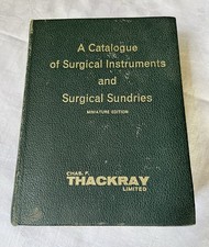 A Catalogue of Surgical Instruments & Surgical Sundries Chas F Thackray