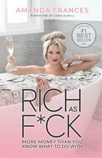 Rich As F*ck: More Money Than
