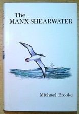 Brooke, Michael THE MANX SHEARWATER Hardback Book
