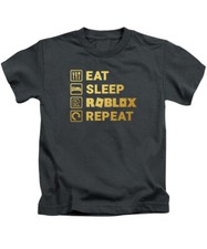 Eat sleep rob - lox, kids