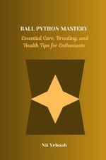 Ball Python Mastery Essential